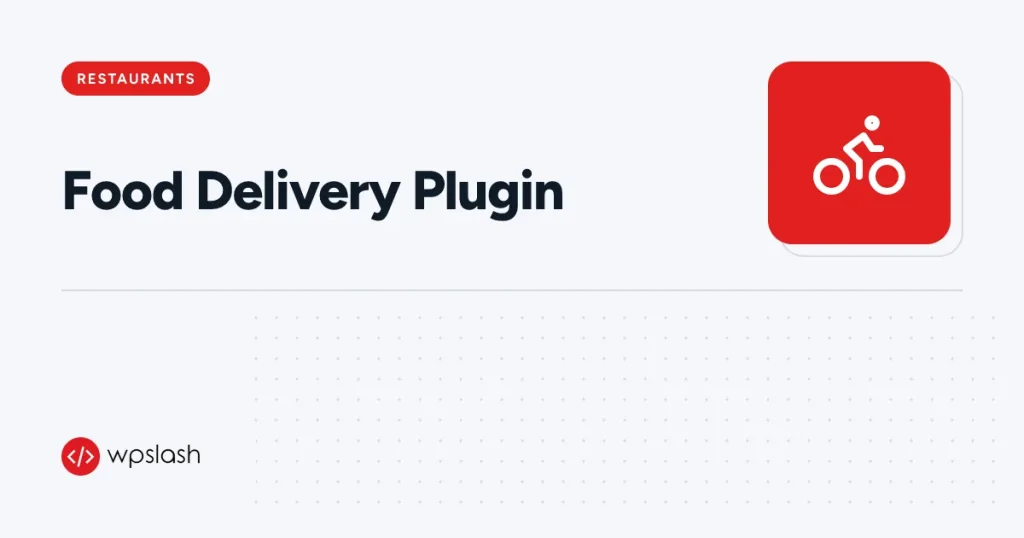 Food Delivery Plugin – restaurants guide from WPSlash
